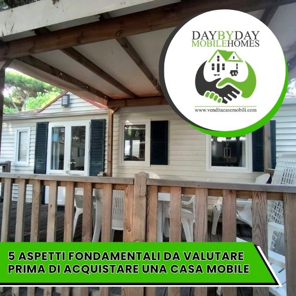 Acquistare una casa mobile, 5 aspetti fondamentali da valutare prima di acquistare una casa mobile