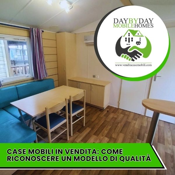 Case mobili in vendita, come scegliere un modello di qualità